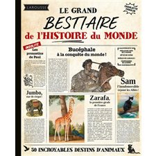 Le grand bestiaire de l'histoire du monde : 50 incroyables destins d'animaux