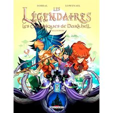 Les Légendaires : Les chroniques de Darkhell T.05 : Alliances : Bande dessinée