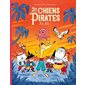 Pili Pili ! : Les chiens pirates : Couverture rigide