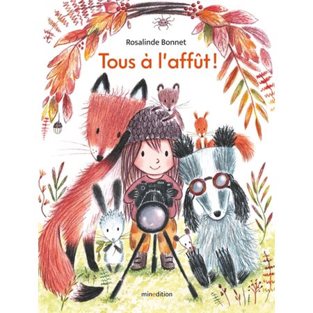 Tous à l'affût ! : Couverture rigide