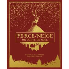 Perce-Neige : Un conte de Noël : Couverture rigide