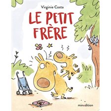 Le petit frère : Un livre cartonné Minedition : Livre cartonné