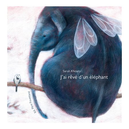 J'ai rêvé d'un éléphant