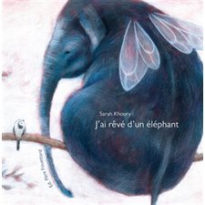 J'ai rêvé d'un éléphant