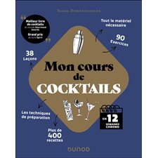 Mon cours de cocktails : En 12 semaines chrono