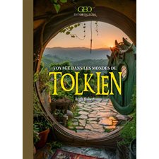 Voyages dans les mondes de Tolkien