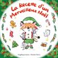 La recette d'un merveilleux Noël : Les bonnes idées de Timothée T.03 : Livre cartonné