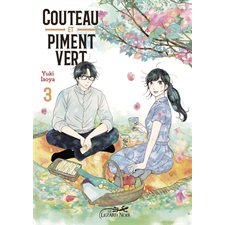 Couteau et piment vert T.03 : Manga : ADT : JOSEI