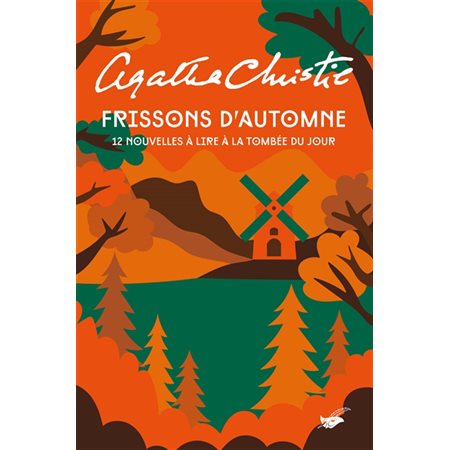 Frissons d'automne : 12 nouvelles à lire à la tombée du jour : Le Masque. Agatha Christie : POL