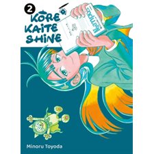 Kore kaite shine T.02 : Manga : ADO : SHONEN