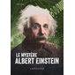 Le mystère Albert Einstein : Biographie