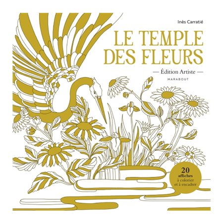 Le temple des fleurs : Edition artiste