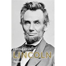 Lincoln : Biographie