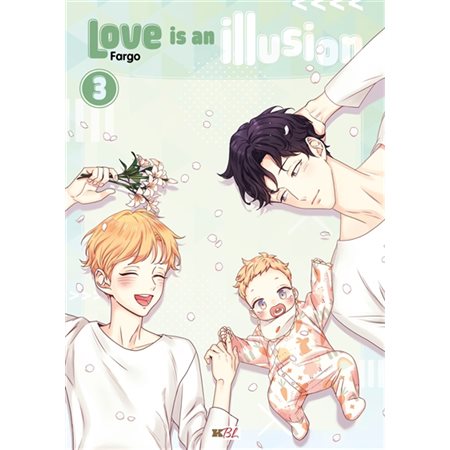 Love is an illusion T.03 : Manga : ADT : PAV : YAOI