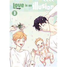 Love is an illusion T.03 : Manga : ADT : PAV : YAOI