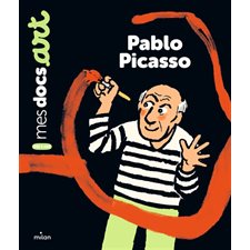 Pablo Picasso : Mes docs. Art