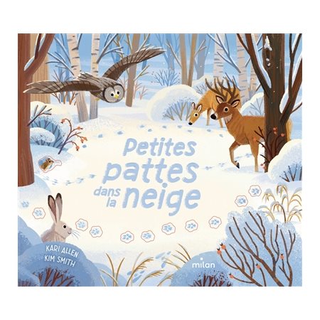 Petites pattes dans la neige : Livre cartonné