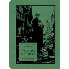 Les chefs-d'oeuvre de Lovecraft : Les chats d'Ulthar : Manga : Seinen : ADT