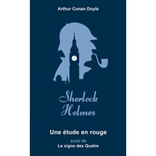 Sherlock Holmes T.01 (FP) : Une étude en rouge ; Le signe des quatre : POL