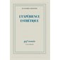 L'expérience esthétique : NRF Essais