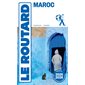 Maroc : 2025-2026 (Routard) : Le guide du routard