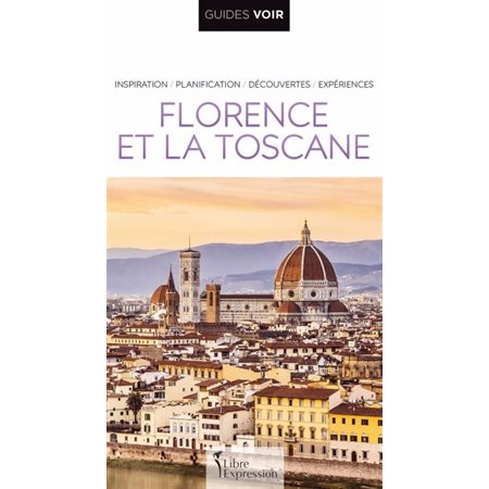 Florence et la Toscane (Guides Voir) : Édition 2025