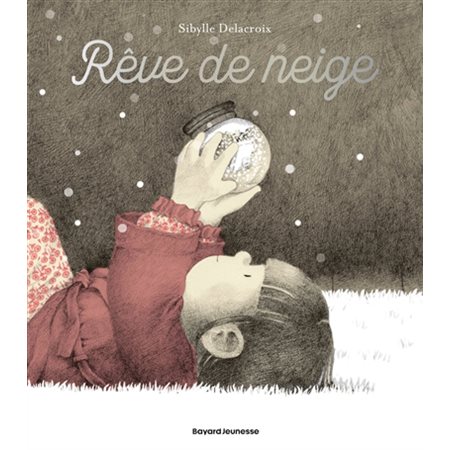 Rêve de neige : Livre cartonné