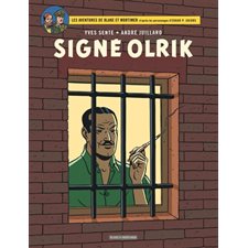 Les aventures de Blake et Mortimer T.30 : D'après les personnages d'Edgar P. Jacobs : Signé Olrik : Bande dessinée