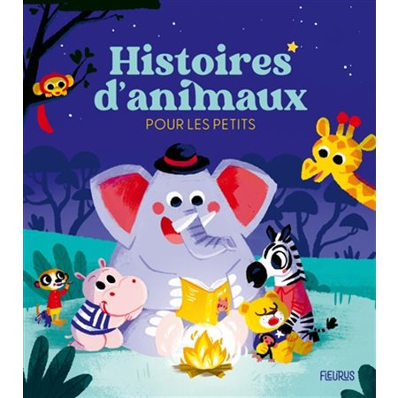 Histoires d'animaux pour les petits : Histoires du soir : Couverture rigide