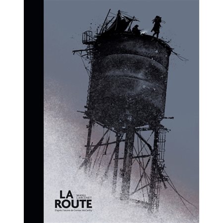 La route : Édition collector : Bande dessinée