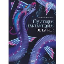 Créatures fantastiques de la mer : Jeunesse Vagnon