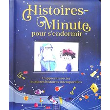 L'apprenti sorcier : Et autres histoires intemporelles : Histoires-minute pour s'endormir : Livre cartonné