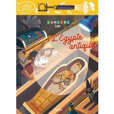 L'Egypte antique : Lumière sur ...