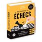 Tout savoir sur les échecs : Infos, quiz, jeux : Maîtrisez tactiques & stratégies en vous amusant ! : Jeux, infos & co