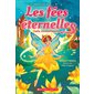 Les fées éternelles T.01 : Lulu virevolte : 6-8