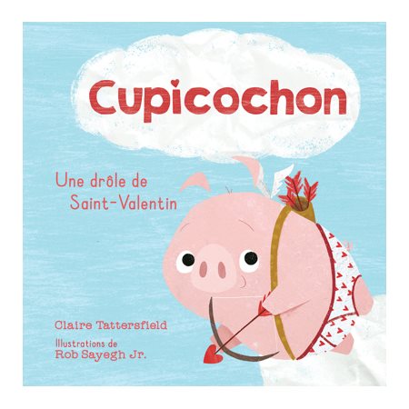 Cupicochon : Une drôle de Saint-Valentin : Couverture souple