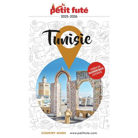 Tunisie (Petit futé) : 2025-2026 : Petit futé. Country guide