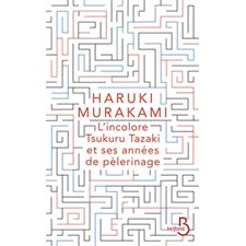 L'incolore Tsukuru Tazaki et ses années de pèlerinage : Littérature étrangère