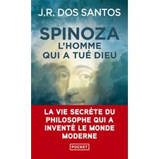 Spinoza : L'homme qui a tué Dieu (FP) : Pocket. Roman