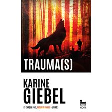 Et chaque fois, mourir un peu T.02 : Trauma(s) : SPS