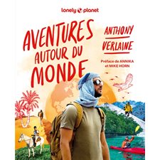 Aventures autour du monde (Lonely planet) : 1re édition