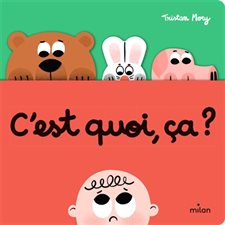 C'est quoi, ça ? : Un album avec des tirettes à actionner pour faire apparaître des animaux au fil de l'histoire : Livre cartonné