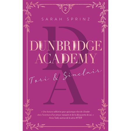 Dunbridge academy T.02 : Tori & Sinclair : 15-17