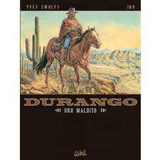 Durango T.19 : Oro maldito : Bande dessinée