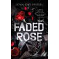 Faded rose T.01 (FP) : NR