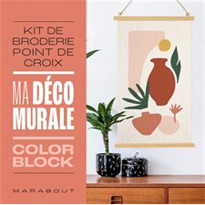 Ma déco murale : Kit de broderie point de croix : Color block