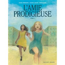 L'amie prodigieuse T.01 : Bande dessinée