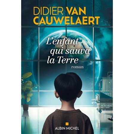 L'enfant qui sauva la Terre