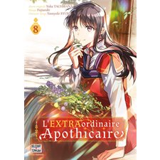 L'extraordinaire apothicaire T.08 : Manga : ADO : SHOJO