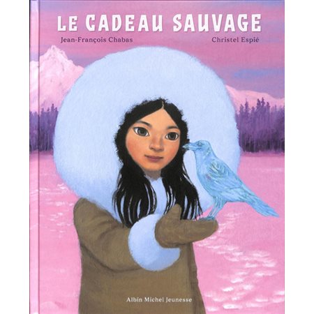 Le cadeau sauvage : Couverture rigide